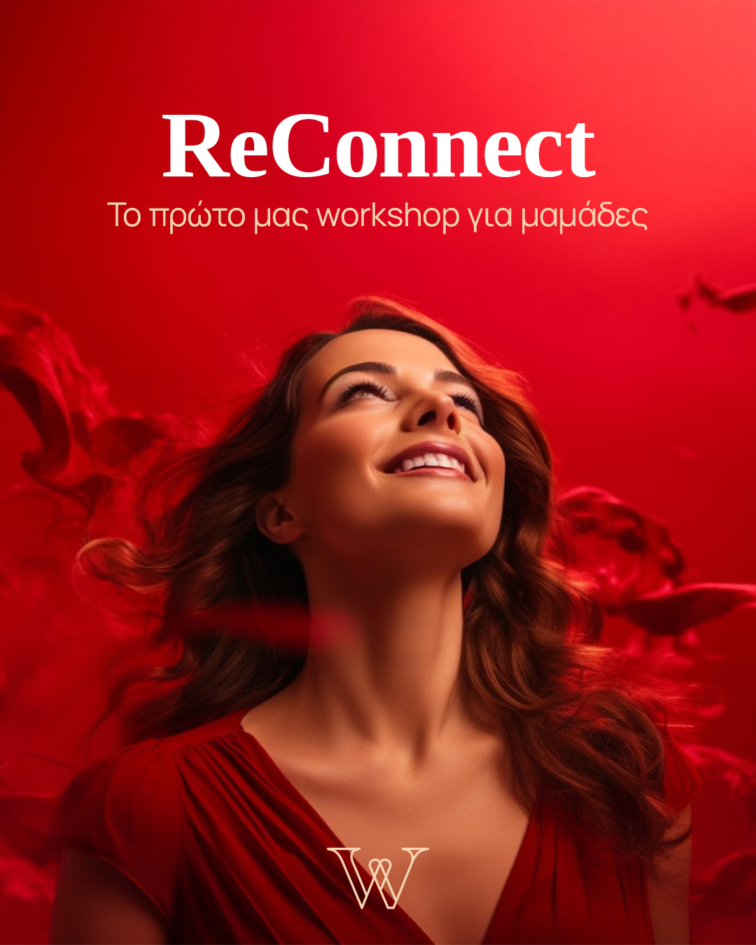 ReConnect workshop poster featuring a woman looking upwards on a red background, with the title ReConnect and Greek text announcing a workshop for mothers